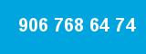 906 768 64 74